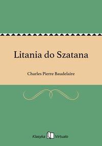 Litania do Szatana - Charles Pierre Baudelaire - ebook
