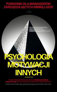 PSYCHOLOGIA MOTYWACJI INNYCH W PRAKTYCE - Dr L. Has - ebook