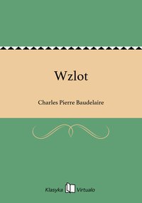 Wzlot - Charles Pierre Baudelaire - ebook