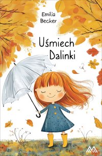 Uśmiech Dalinki - Emilia Becker - ebook