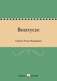 Beatrycze - Charles Pierre Baudelaire - ebook
