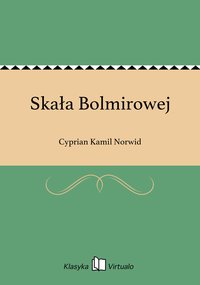 Skała Bolmirowej - Cyprian Kamil Norwid - ebook
