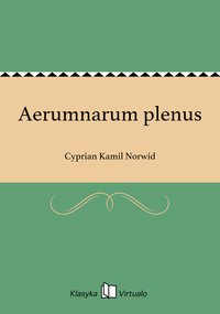 Aerumnarum plenus - Cyprian Kamil Norwid - ebook