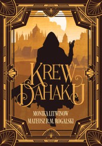 Krew Dahaku - Mateusz R.M. Rogalski - ebook