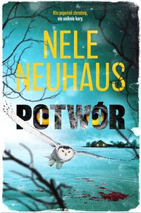 Potwór - Nele Neuhaus - ebook