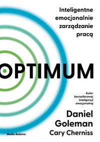 Optimum. Inteligentne emocjonalnie zarządzanie pracą - Daniel Goleman - ebook