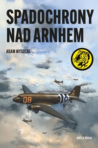 Spadochrony nad Arnhem - Adam Wysocki - ebook