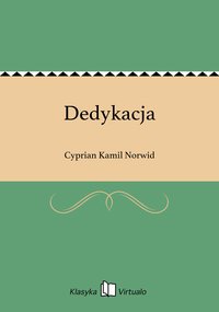 Dedykacja - Cyprian Kamil Norwid - ebook