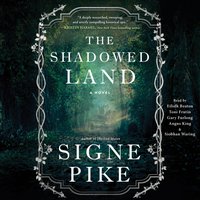 Shadowed Land - Signe Pike - audiobook