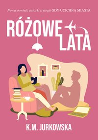 Różowe lata - Katarzyna M. Jurkowska - ebook