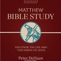 Matthew Bible Study - Peter DeHaan - audiobook