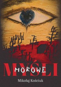 Myśli morowe - Mikołaj Kościuk - ebook