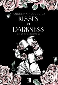 Kisses of Darkness - Angelika Kołodziej - ebook