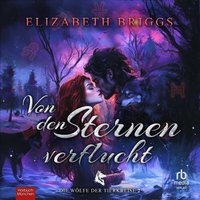 Von den Sternen verflucht - Elizabeth Briggs - audiobook