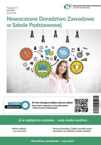 Nowoczesne Doradztwo Zawodowe w Szkole Podstawowej. Numer 57.  Ja w najlepszym wydaniu – moja marka osobista - Opracowanie zbiorowe - eprasa