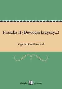 Fraszka II (Dewocja krzyczy...) - Cyprian Kamil Norwid - ebook