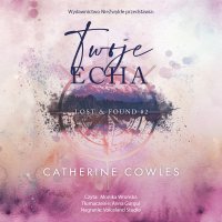 Twoje echa - Catherine Cowles - audiobook