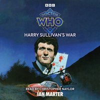 Doctor Who. Harry Sullivan's War - Ian Marter - audiobook