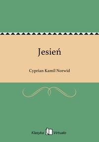 Jesień - Cyprian Kamil Norwid - ebook