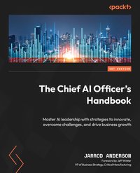 The Chief AI Officer's Handbook - Jarrod Anderson - ebook