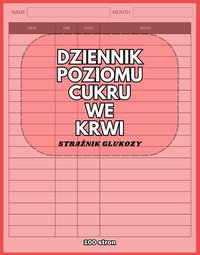 Dziennik Poziomu Cukru we Krwi I Strażnik Glukozy : 365 dni równowagi - Dariusz Maruszak - ebook