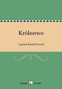 Królestwo - Cyprian Kamil Norwid - ebook