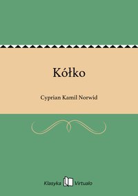 Kółko - Cyprian Kamil Norwid - ebook