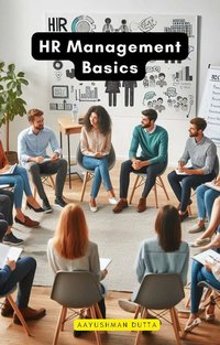 HR Management Basics - Aayushman Dutta - ebook