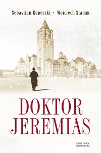 Doktor Jeremias - Wojciech Stamm - ebook