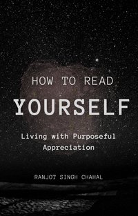 How to Read YourSelf - Ranjot Singh Chahal - ebook