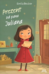 Prezent od pana Juliana - Emilia Becker - ebook