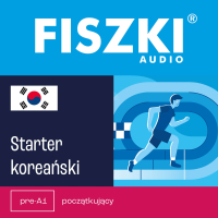 FISZKI audio. Koreański. Starter - Julia Szymańska - audiobook