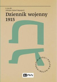 Dziennik wojenny 1915 - S. An-ski (Szlojme Zajnwl Rapoport) - ebook