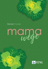 Mama wege - Roman Pawlak - ebook