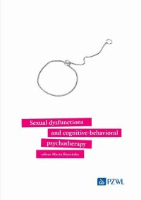 Sexual dysfunctions and cognitive-behavioral psychotherapy - Marta Rawińska - ebook