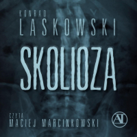 Skolioza - Konrad Laskowski - audiobook