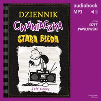 Dziennik cwaniaczka. Tom 10. Stara bieda - Jeff Kinney - audiobook