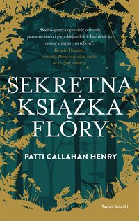 Sekretna książka Flory - Patti Callahan Henry - ebook