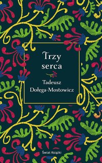 Trzy serca - Tadeusz Dołęga-Mostowicz - ebook