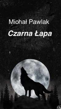Czarna Łapa - Michał Pawlak - ebook