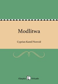 Modlitwa - Cyprian Kamil Norwid - ebook