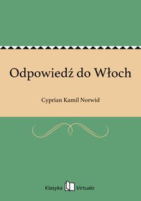 Odpowiedź do Włoch - Cyprian Kamil Norwid - ebook