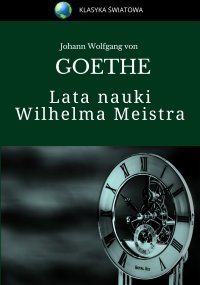 Lata nauki Wilhelma Meistra - Johann Wolfgang von Goethe - ebook