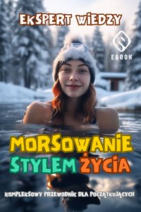 Morsowanie stylem życia – kompletny poradnik dla początkujących - Ekspert Wiedzy - ebook