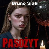 Pasożyt - Bruno Siak - audiobook