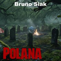 Polana - Bruno Siak - audiobook