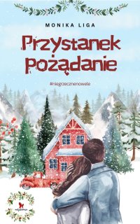 Przystanek pożądanie - Monika Liga - ebook