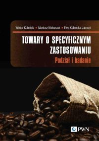 Towary o specyficznym zastosowaniu - Wiktor Kubiński - ebook