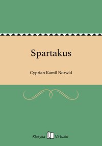 Spartakus - Cyprian Kamil Norwid - ebook