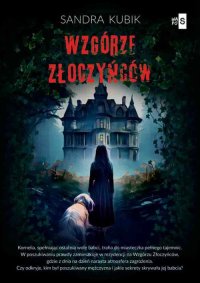 Wzgórze Złoczyńców - Sandra Kubik - ebook